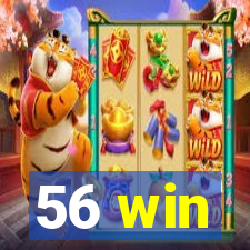 56 win